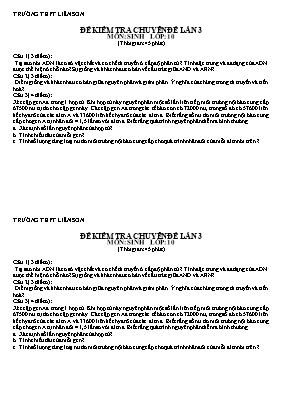 Bộ đề thi khảo sát chuyên đề lần 3 môn Sinh học Lớp 10 - Trường THPT Liễn Sơn (Có đáp án)